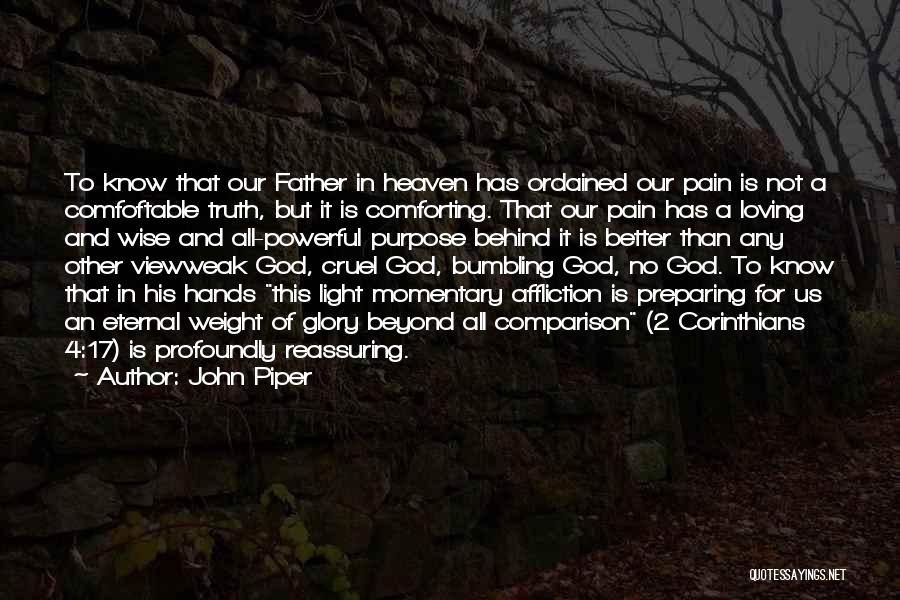 Eternal Pain Quotes By John Piper