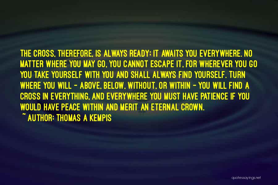 Eternal Pain Quotes By Thomas A Kempis