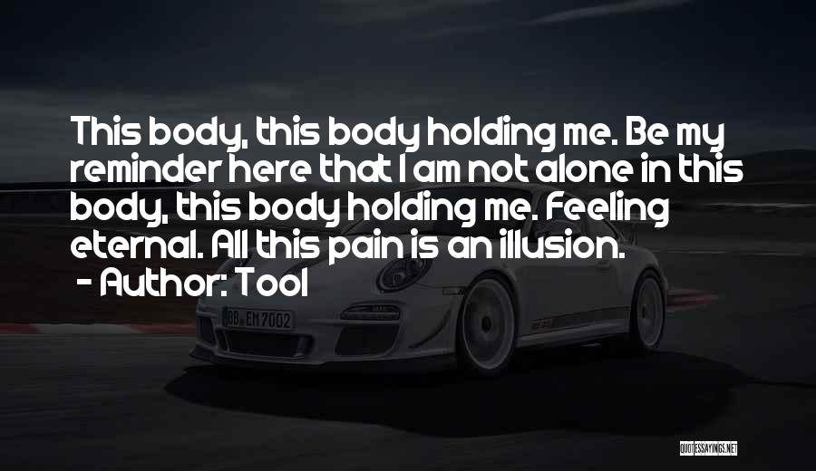 Eternal Pain Quotes By Tool