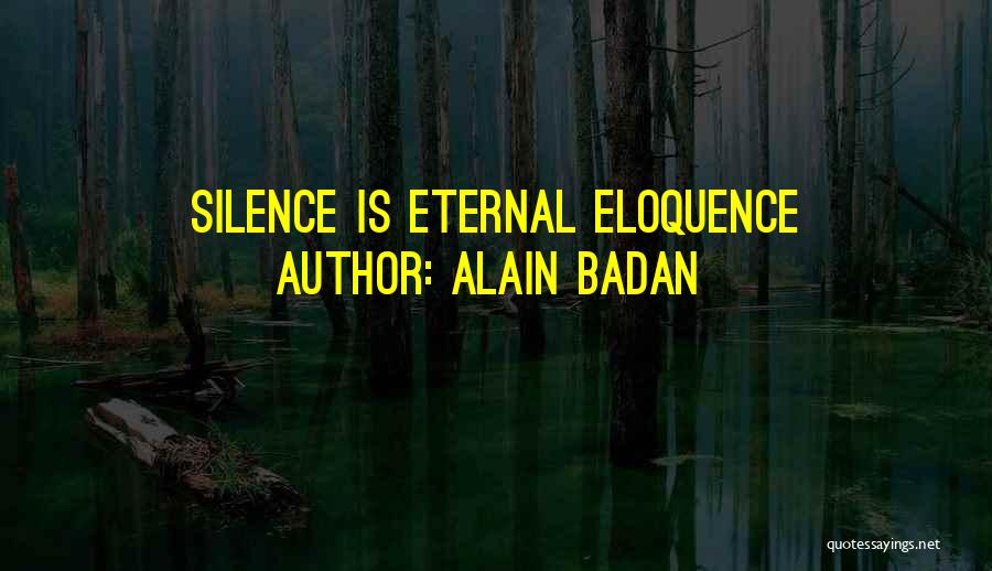 Eternal Peace Quotes By Alain Badan