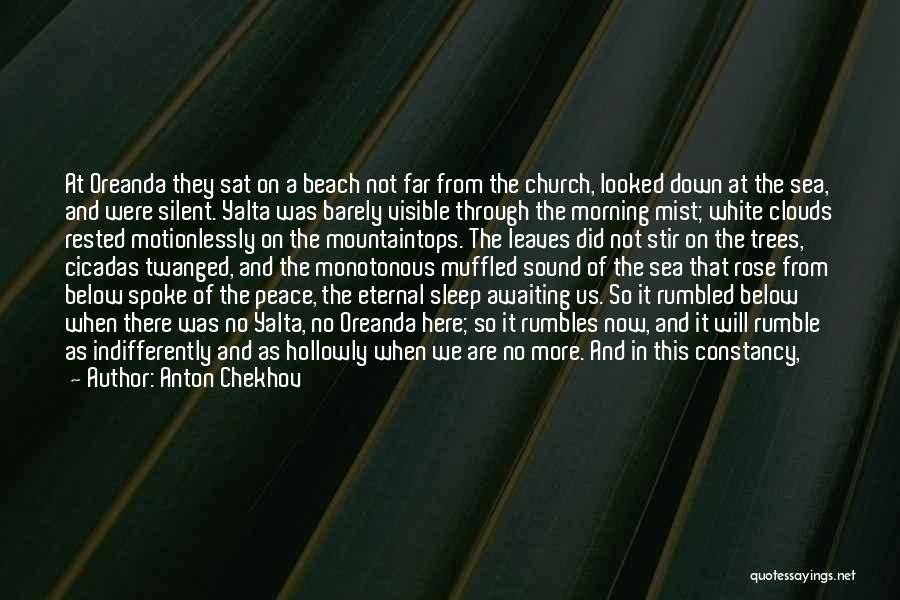 Eternal Peace Quotes By Anton Chekhov