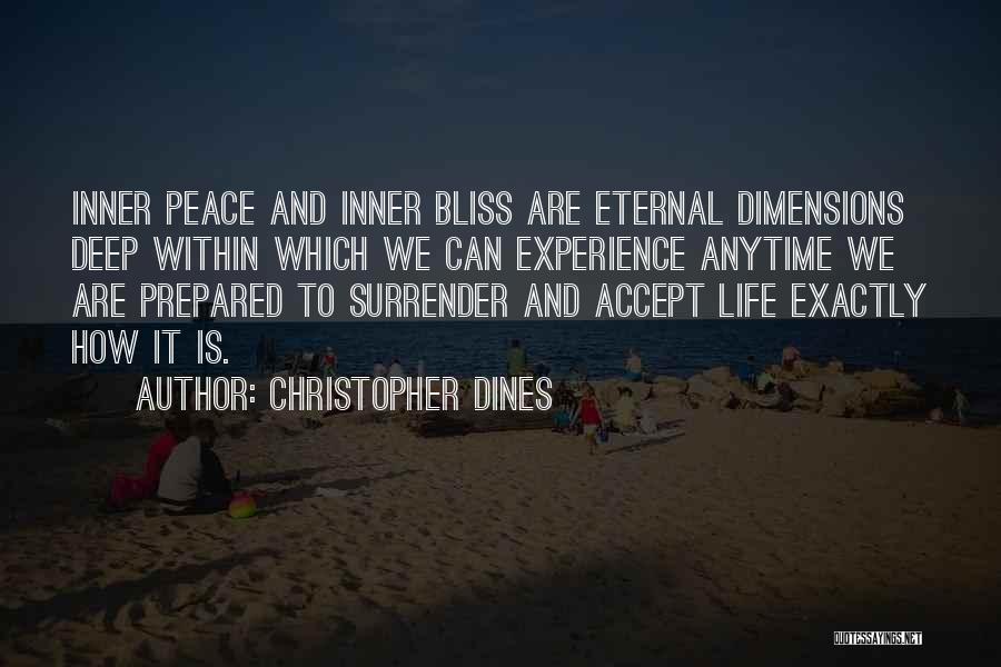 Eternal Peace Quotes By Christopher Dines