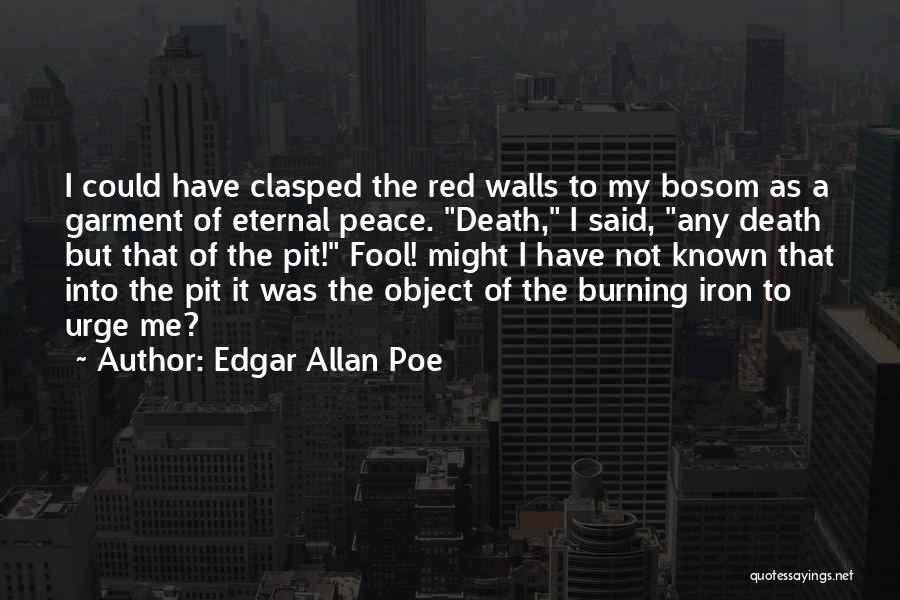 Eternal Peace Quotes By Edgar Allan Poe