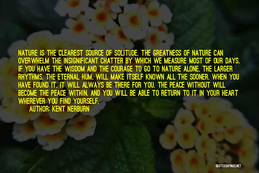 Eternal Peace Quotes By Kent Nerburn