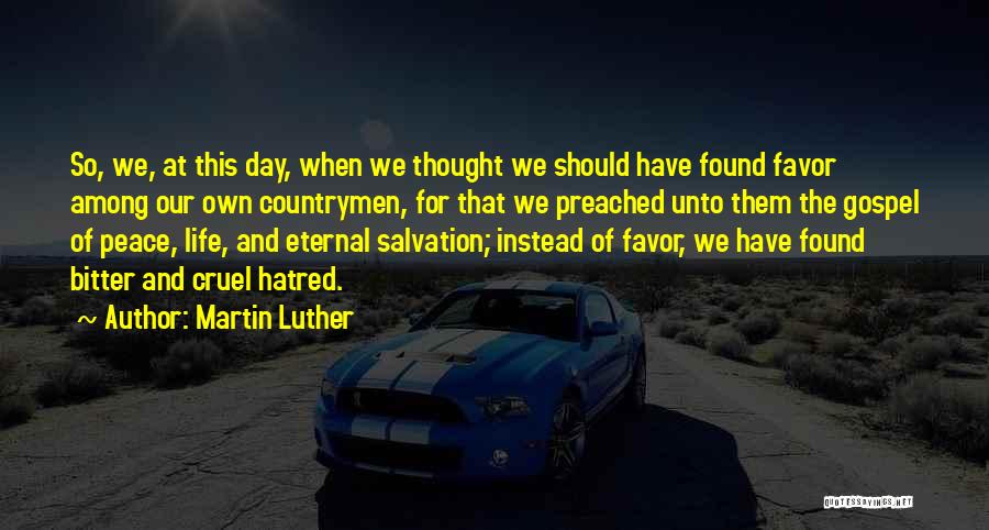 Eternal Peace Quotes By Martin Luther