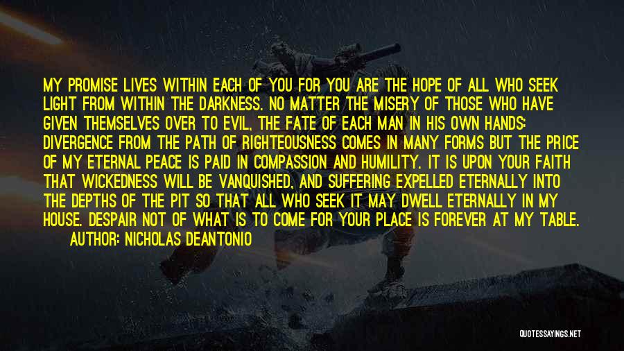Eternal Peace Quotes By Nicholas DeAntonio