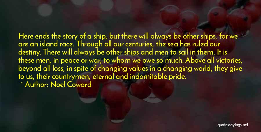 Eternal Peace Quotes By Noel Coward