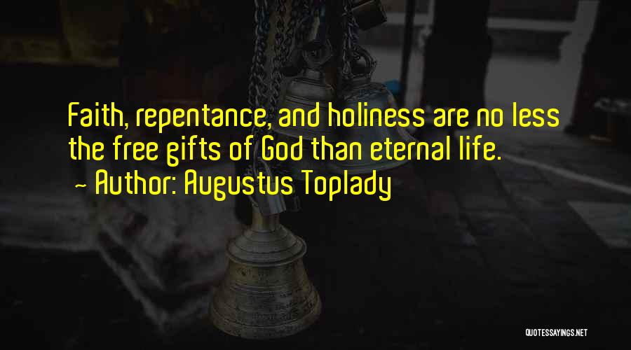 Eternal Quotes By Augustus Toplady