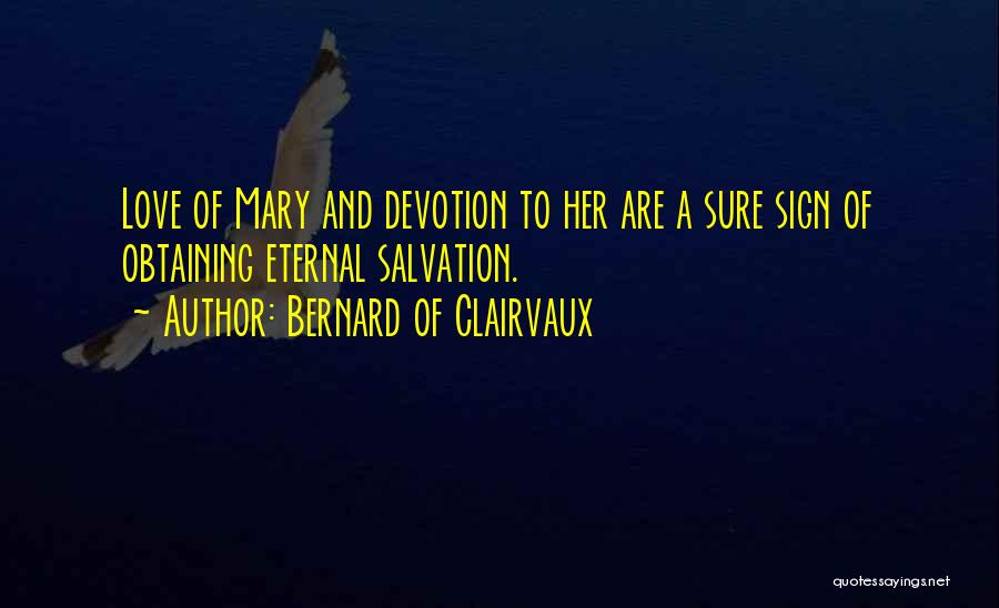 Eternal Quotes By Bernard Of Clairvaux