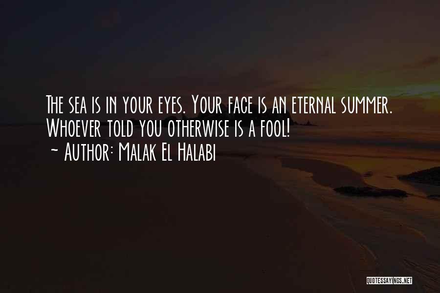 Eternal Relationship Quotes By Malak El Halabi