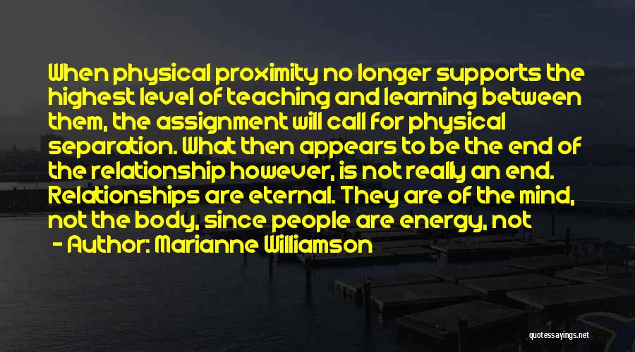 Eternal Relationship Quotes By Marianne Williamson