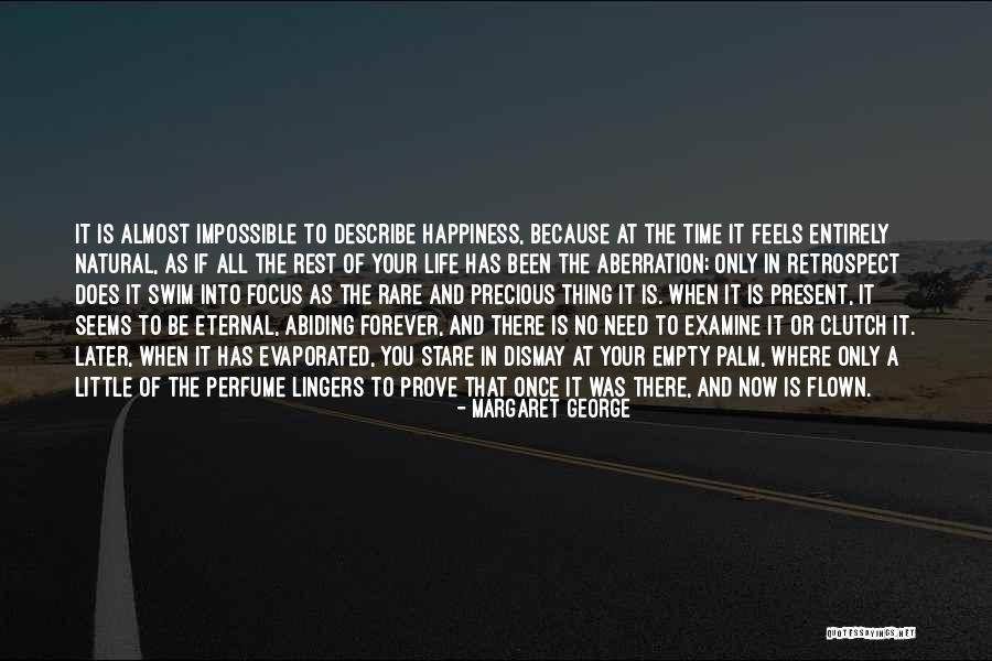 Eternal Rest Life Quotes By Margaret George Eternal Rest Life Quotes By Margaret George