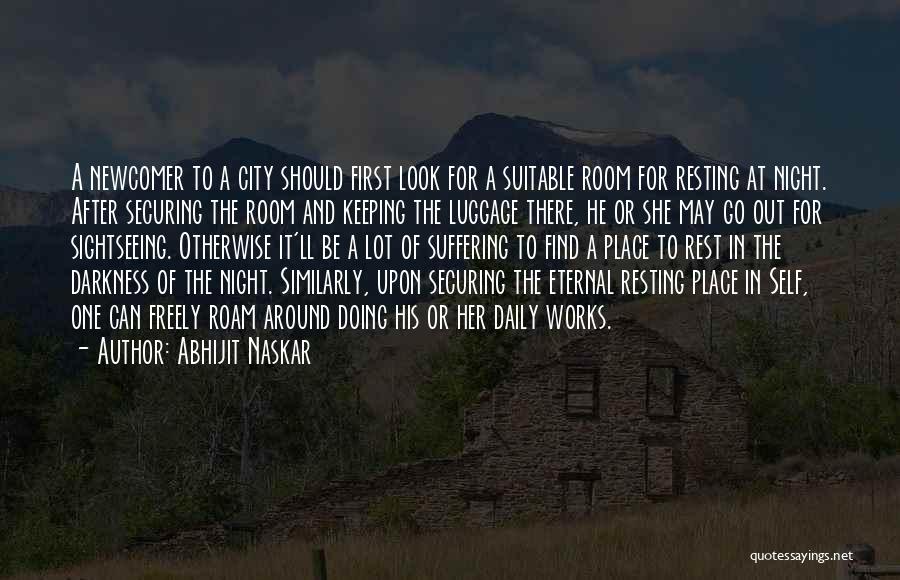 Eternal Rest Quotes By Abhijit Naskar