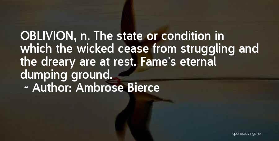 Eternal Rest Quotes By Ambrose Bierce