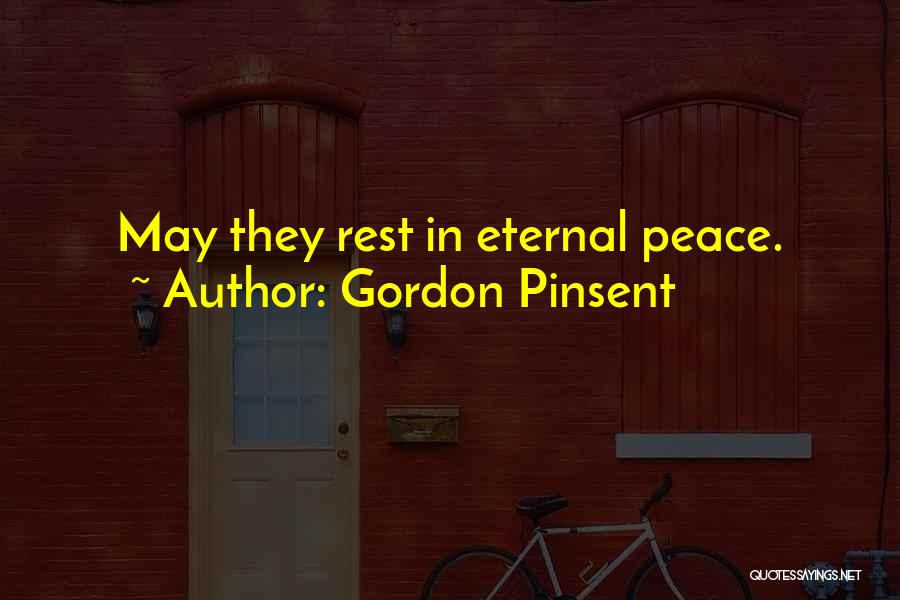 Eternal Rest Quotes By Gordon Pinsent