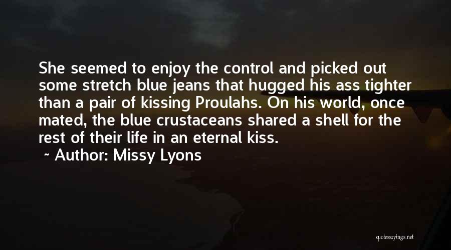 Eternal Rest Quotes By Missy Lyons
