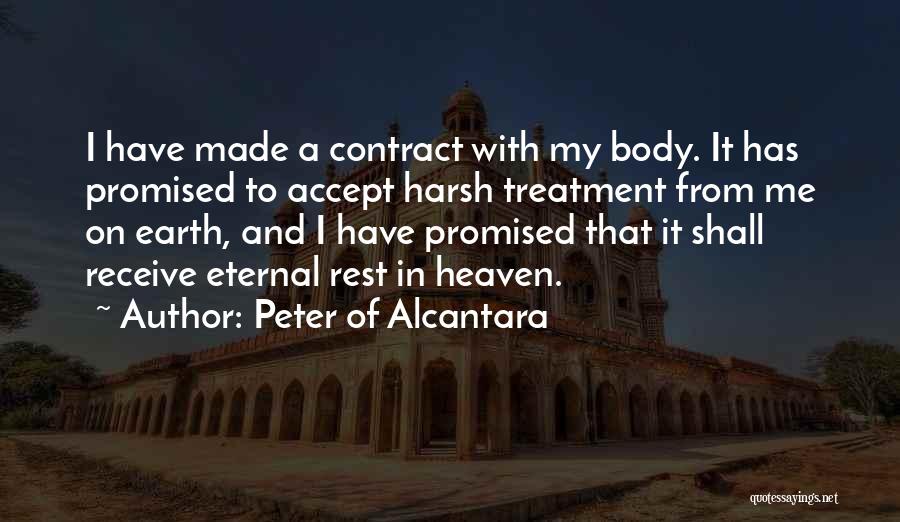 Eternal Rest Quotes By Peter Of Alcantara