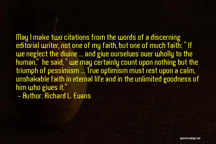 Eternal Rest Quotes By Richard L. Evans