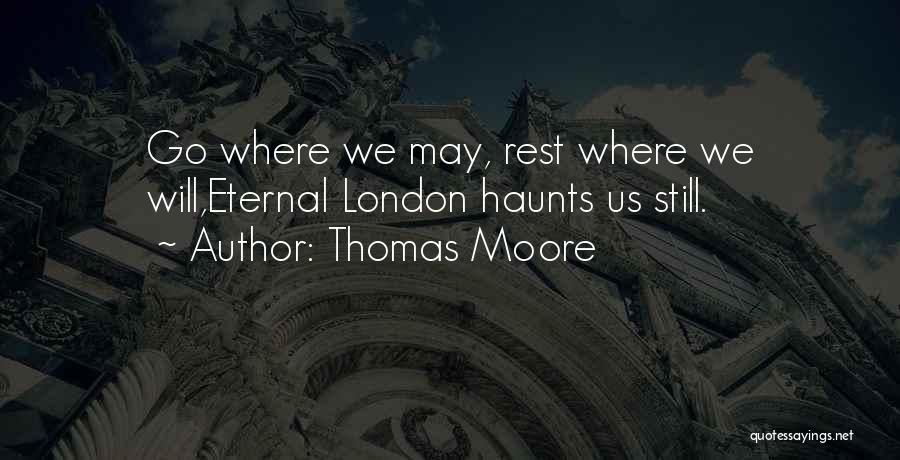 Eternal Rest Quotes By Thomas Moore