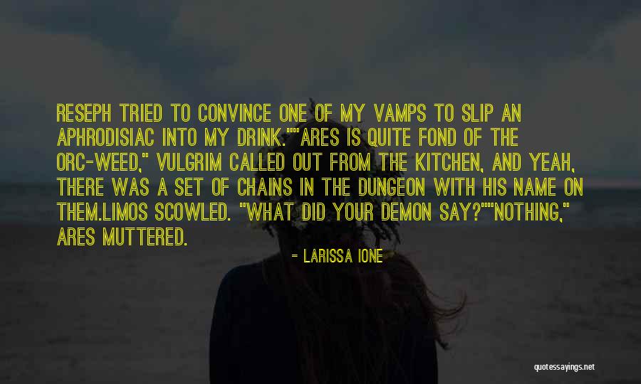 Eternal Rider Larissa Ione Quotes By Larissa Ione Eternal Rider Larissa Ione Quotes By Larissa Ione