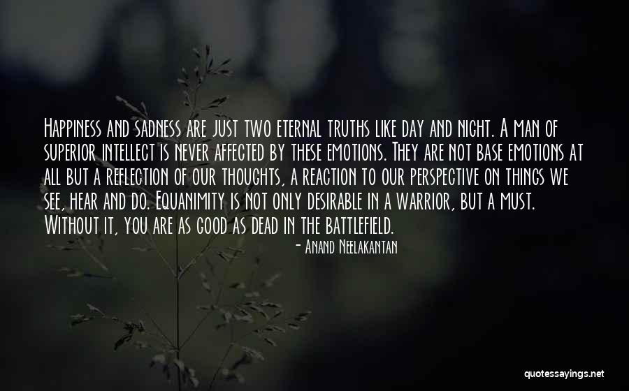 Eternal Sadness Quotes By Anand Neelakantan Eternal Sadness Quotes By Anand Neelakantan