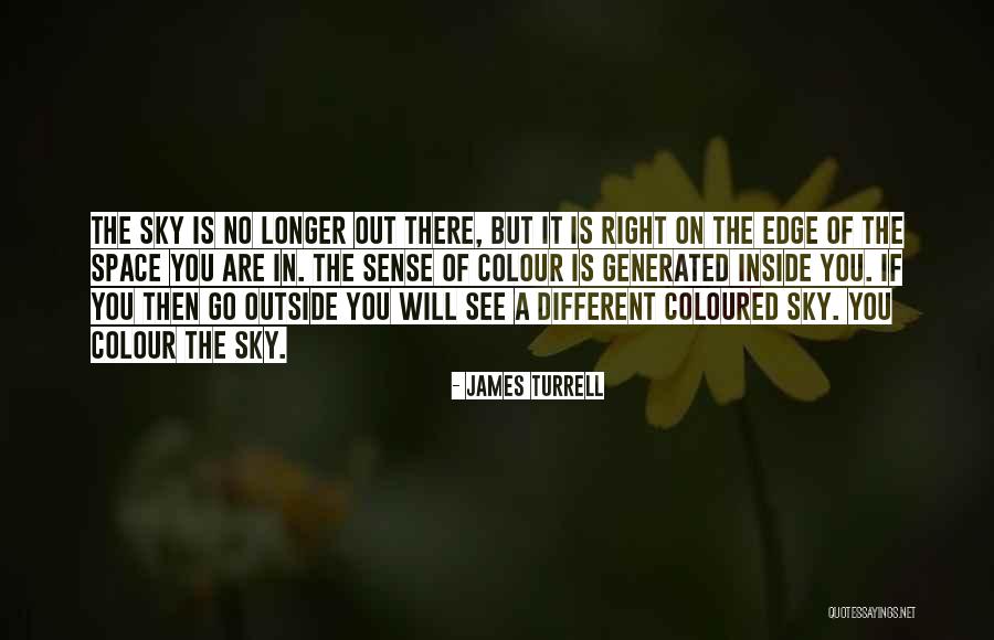 Eternal Sadness Quotes By James Turrell Eternal Sadness Quotes By James Turrell