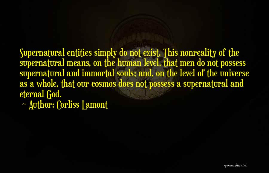 Eternal Soul Quotes By Corliss Lamont