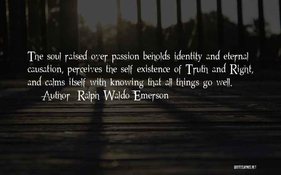 Eternal Soul Quotes By Ralph Waldo Emerson