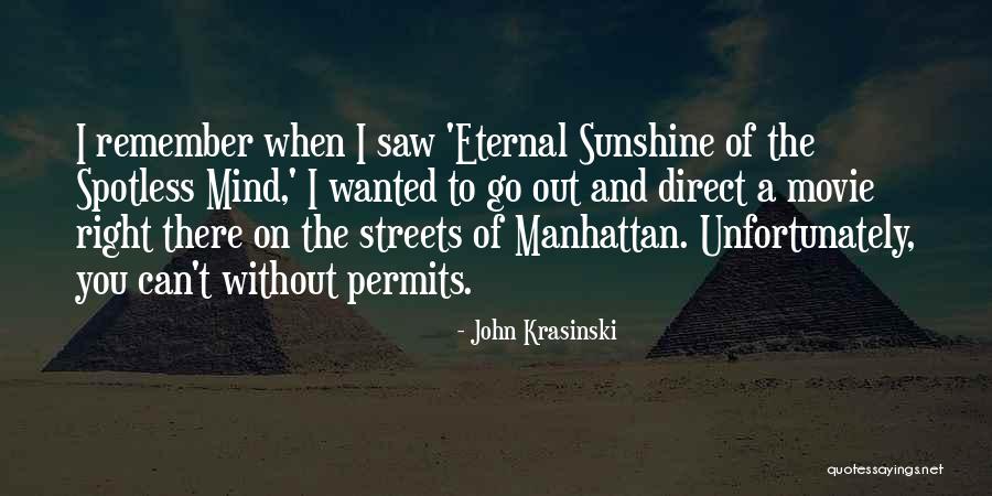 Eternal Sunshine Quotes By John Krasinski