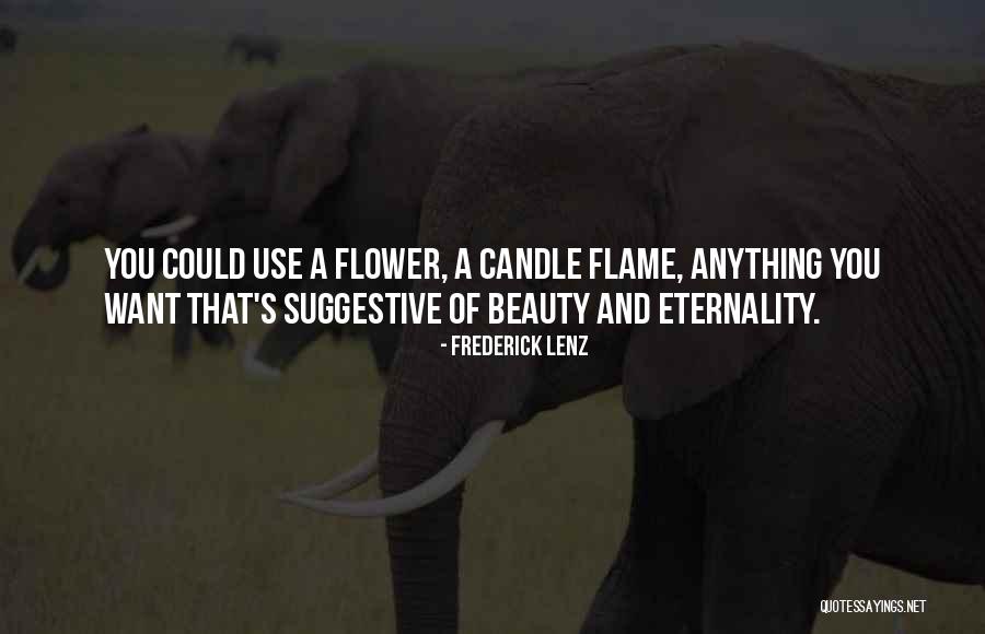 Eternality Quotes By Frederick Lenz Eternality Quotes By Frederick Lenz