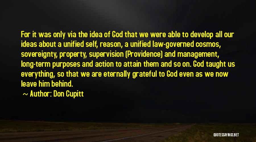 Eternally Grateful Quotes By Don Cupitt