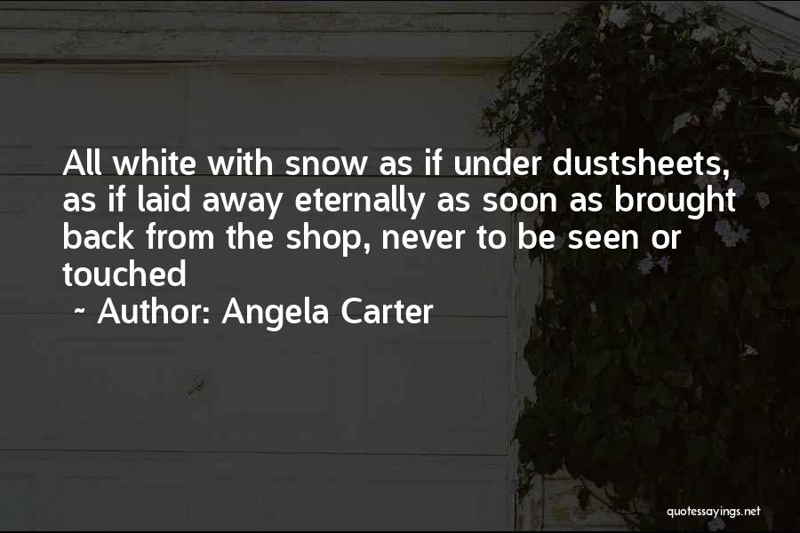 Eternally Quotes By Angela Carter