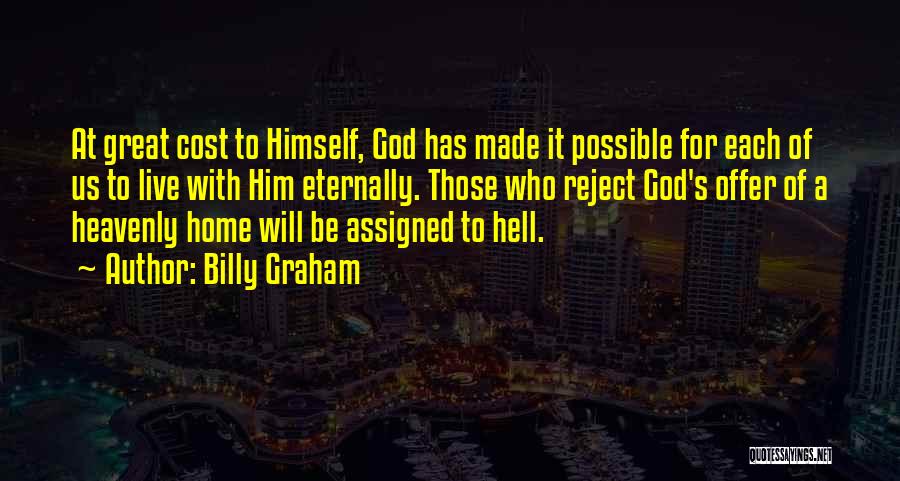 Eternally Quotes By Billy Graham