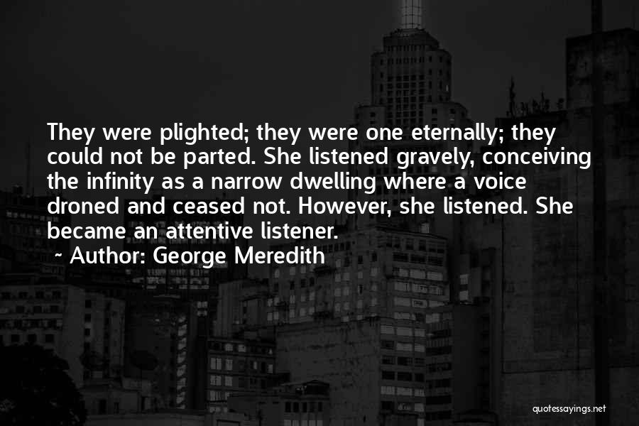 Eternally Quotes By George Meredith