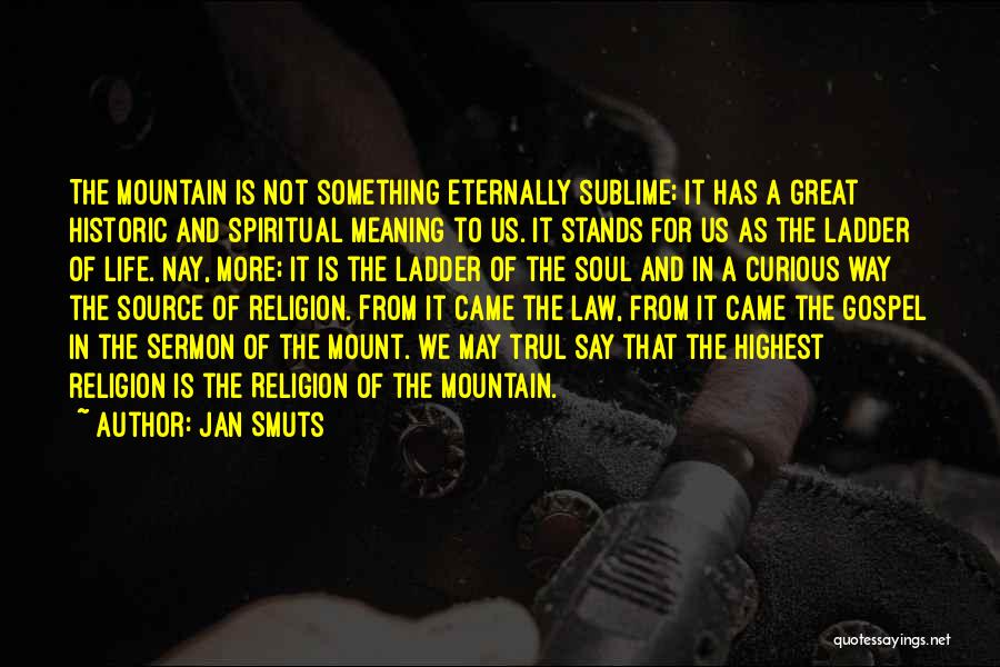 Eternally Quotes By Jan Smuts