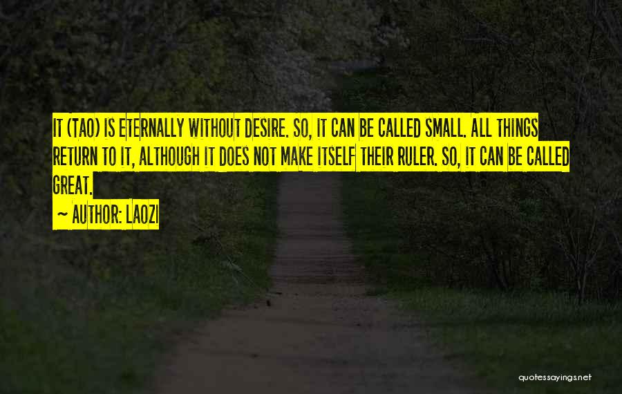 Eternally Quotes By Laozi