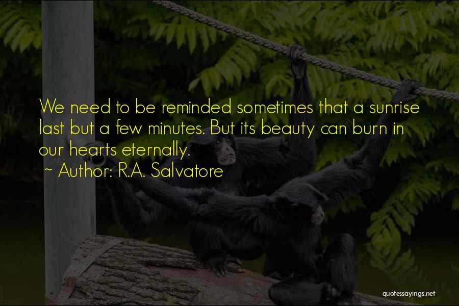 Eternally Quotes By R.A. Salvatore