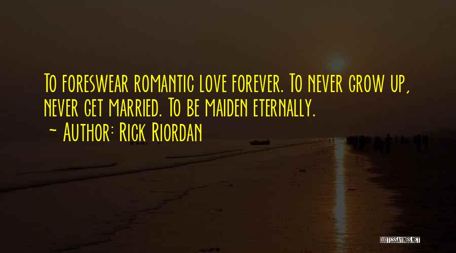 Eternally Quotes By Rick Riordan