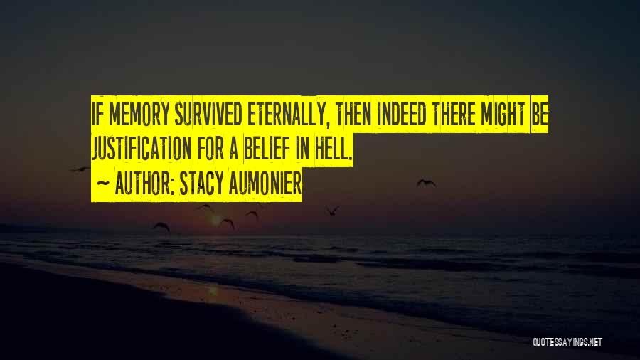 Eternally Quotes By Stacy Aumonier