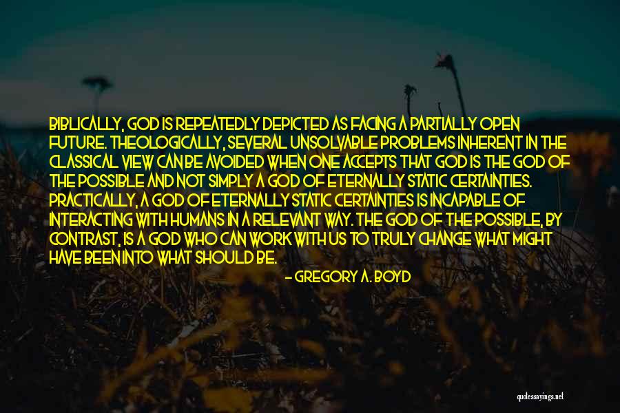 Eternally Us Quotes By Gregory A. Boyd Eternally Us Quotes By Gregory A. Boyd