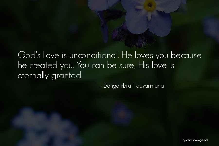 Eternally Yours Love Quotes By Bangambiki Habyarimana