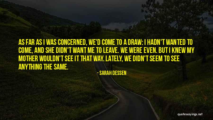 Eternel Mickael Quotes By Sarah Dessen Eternel Mickael Quotes By Sarah Dessen