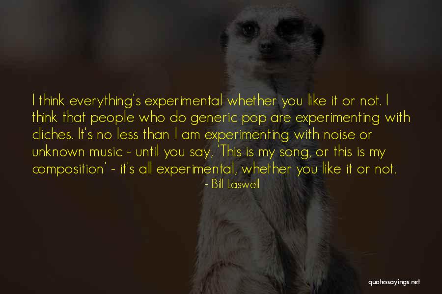 Eternita Quotes By Bill Laswell Eternita Quotes By Bill Laswell
