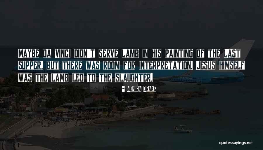 Eternita Quotes By Monica Drake Eternita Quotes By Monica Drake
