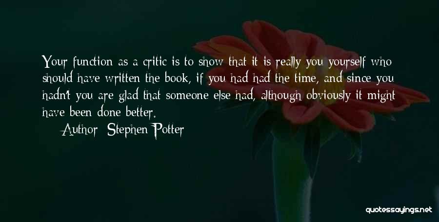 Eternitee Quotes By Stephen Potter