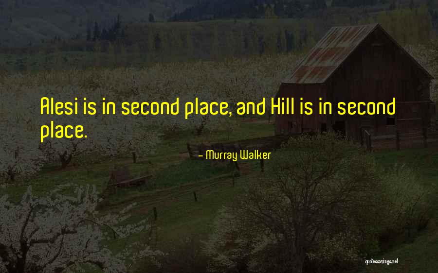Eternitiy Quotes By Murray Walker Eternitiy Quotes By Murray Walker