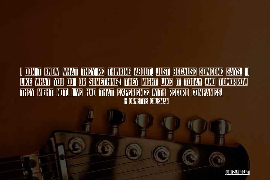 Eternitiy Quotes By Ornette Coleman Eternitiy Quotes By Ornette Coleman