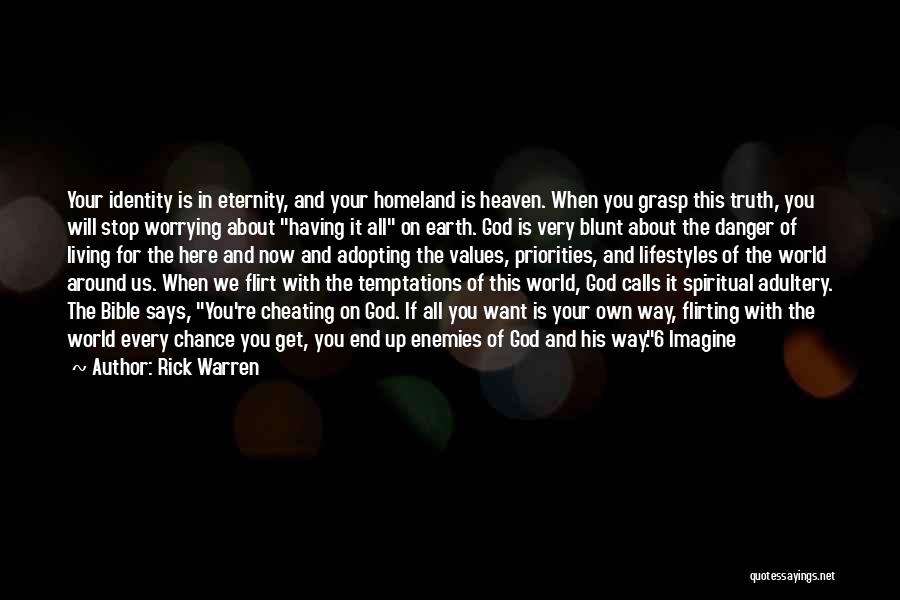 Eternity Bible Quotes By Rick Warren