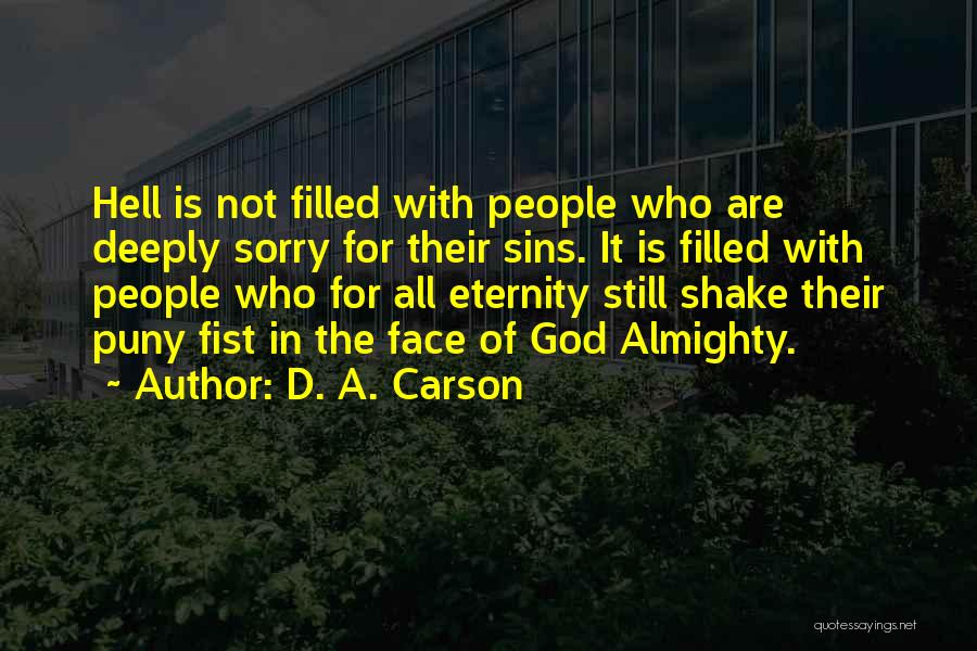 Eternity Christian Quotes By D. A. Carson