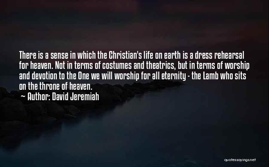Eternity Christian Quotes By David Jeremiah